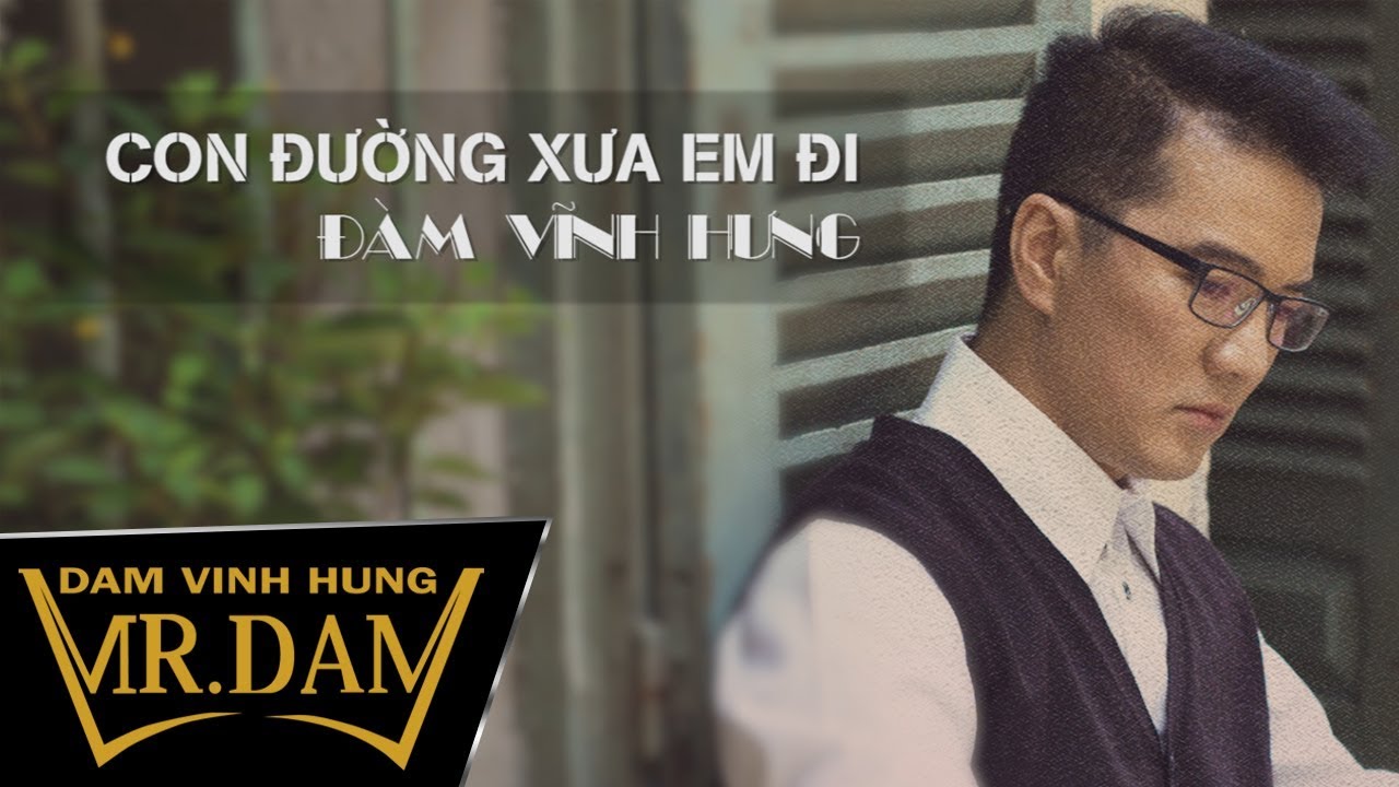Con đường xưa Em đi
